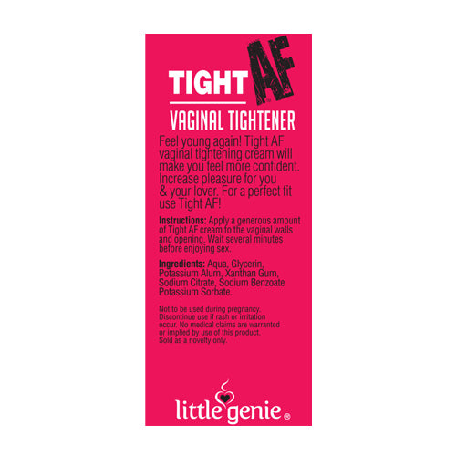 Tight AF- Vaginal Tightener